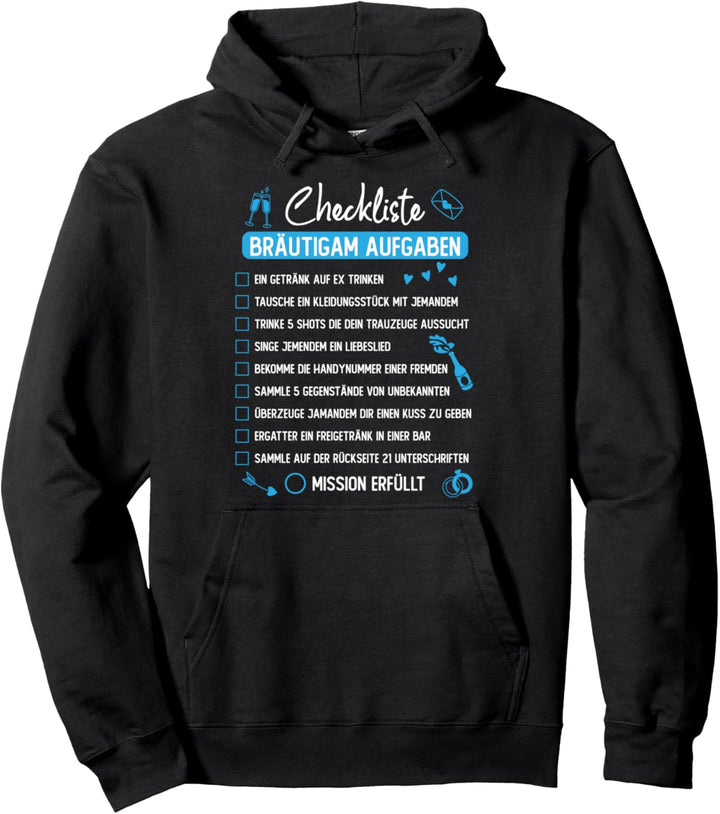 Junggesellenabschied Mutprobe Checkliste Bräutigam Aufgaben Pullover Hoodie
