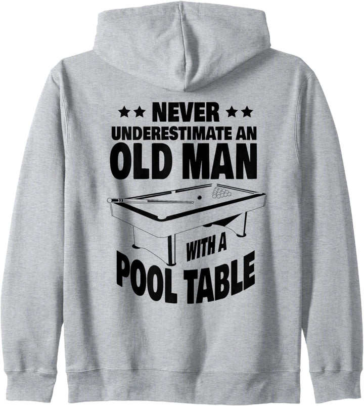 Never Underestimate an Old Man with a Pool Table Dad Kapuzenjacke