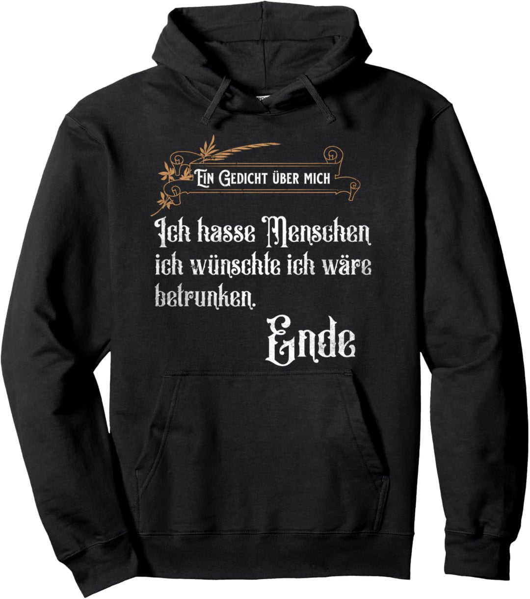 Ein Gedicht Über Mich Pullover Hoodie