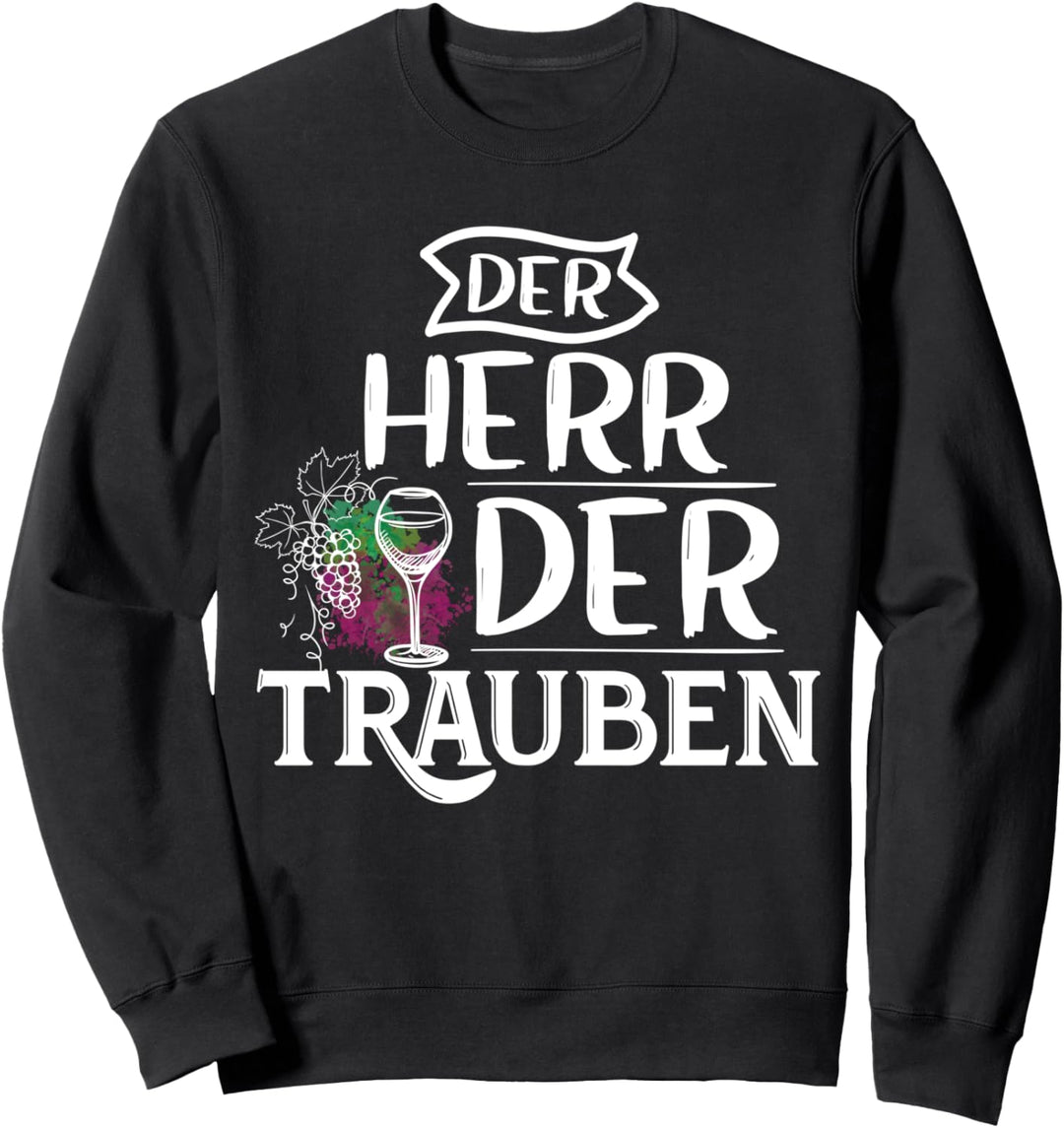 Weinbauer Winzer Wein Weintrauben Beruf Witz Spruch Sweatshirt