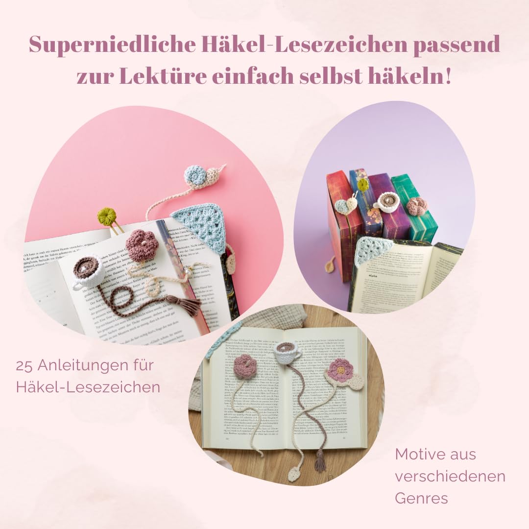 Häkellesezeichen: Lieblingslesezeichen einfach selbst häkeln (My Booklove), Taschenbuch