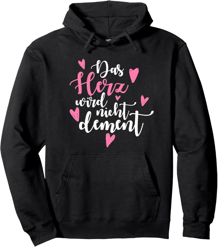 Das Herz Wird Nicht Dement Für Eine Altenpflegerin Pullover Hoodie