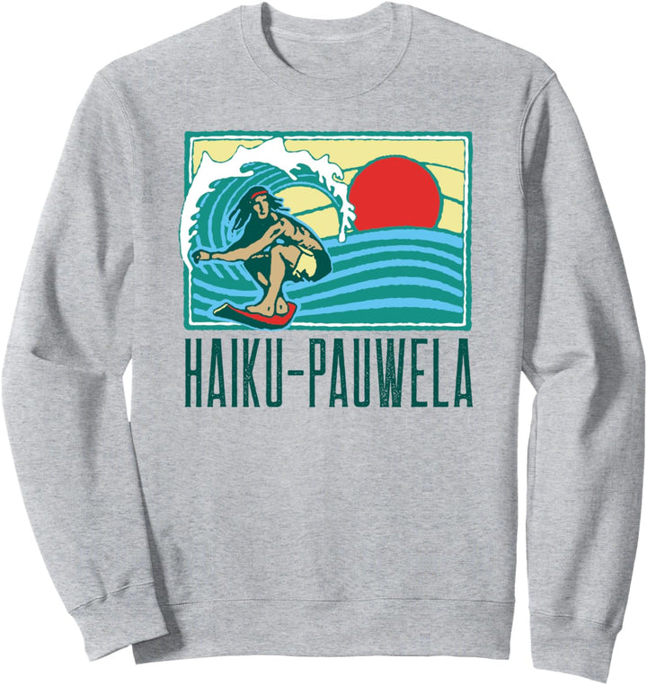 Haiku-Pauwela Hawaii Vintage Surfer &amp; Wave Retro Sweatshirt