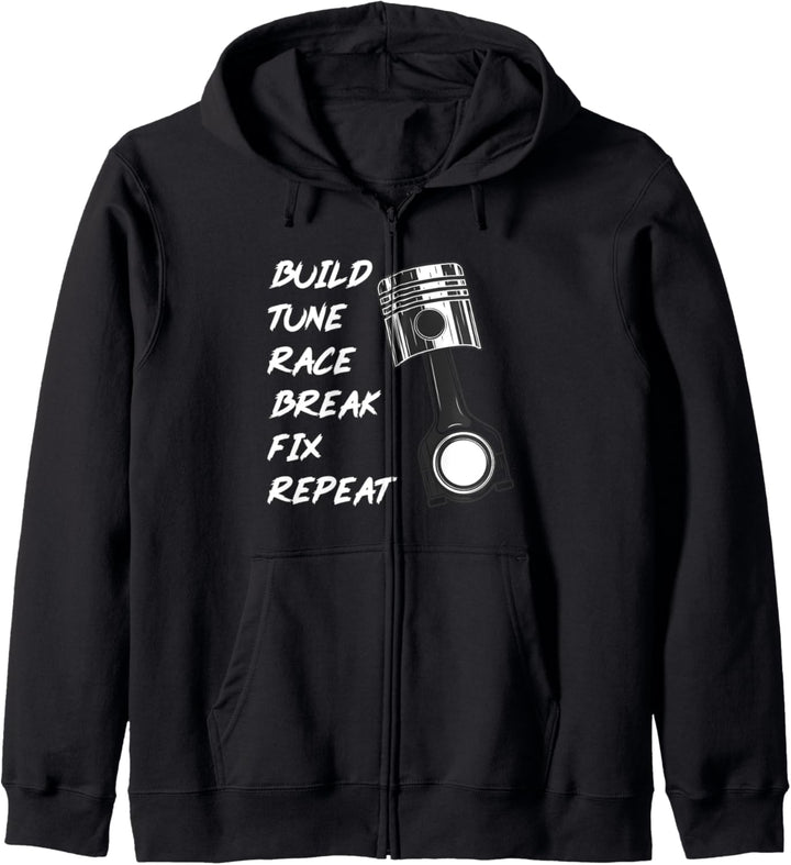 Build Tune Race Break Fix Repeat Kapuzenjacke