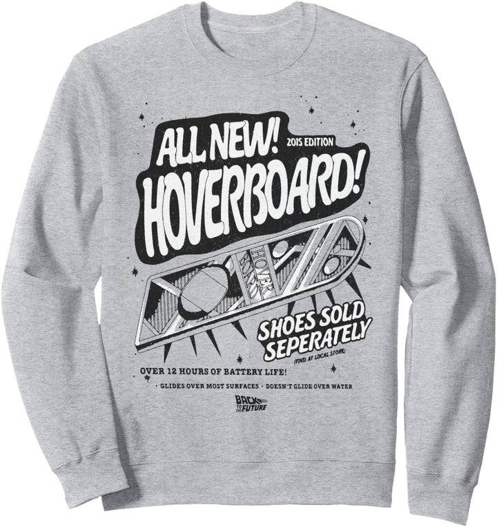Back To The Future All New Hoverboard Flyer Sweatshirt