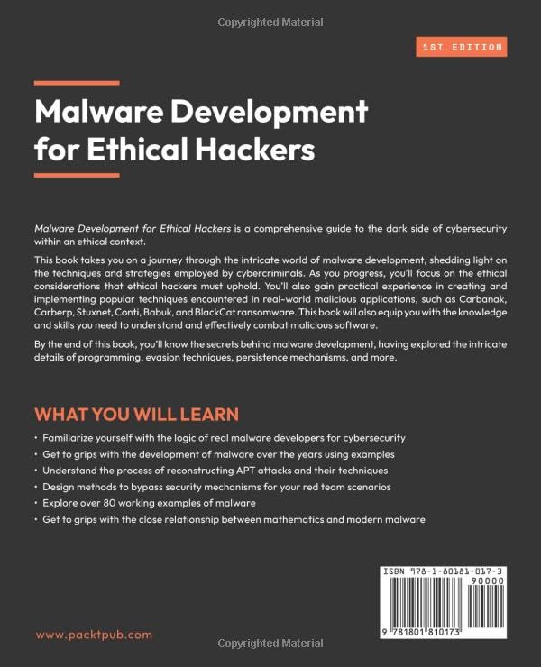 Malware Development for Ethical Hackers: Learn how to develop various types of malware to strengthen