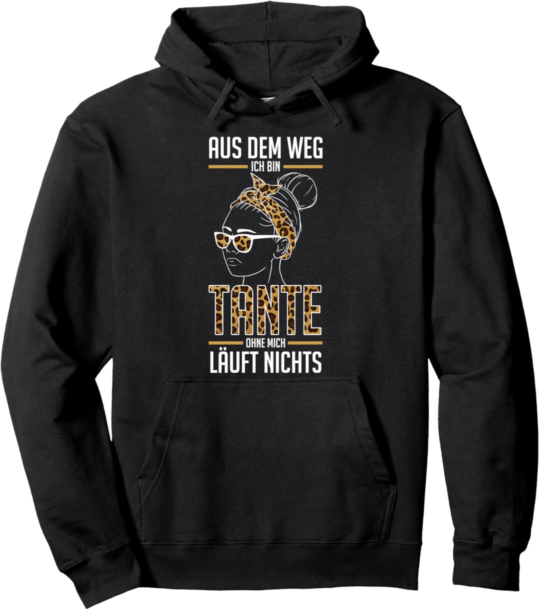 Aus dem Weg ich bin Tante Pullover Hoodie