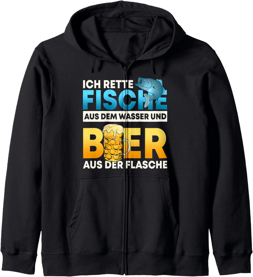 Ich rette Fische aus dem Wasser und Bier aus der Flasche Kapuzenjacke
