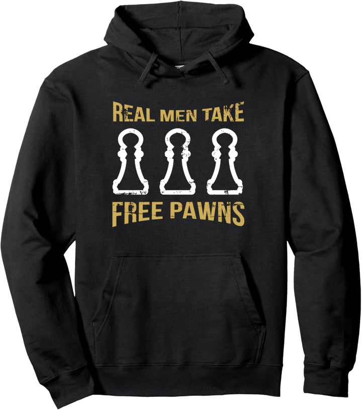 Real Men Take Free Pawns Schachspieler Geschenk Schach Pullover Hoodie