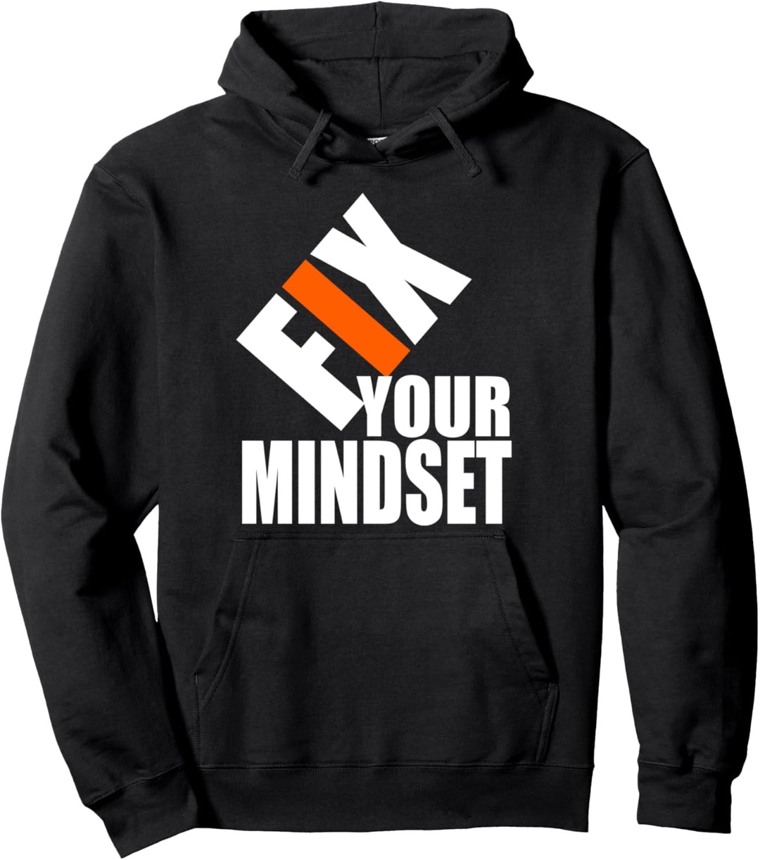 Merchpole: Fix Your Mindset Personal Development Motivation Pullover Hoodie