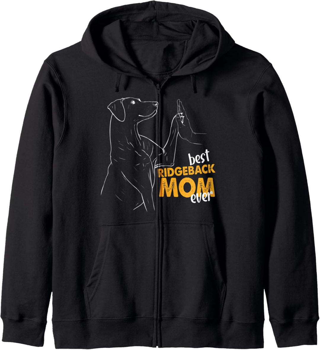 Best Ridgeback Mom Ever Ridgeback Pulli Ridgeback Kapuzenjacke
