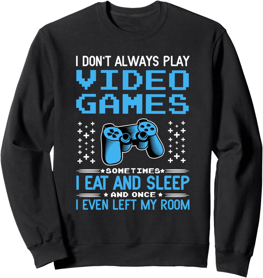 Gamer Ich Bin Nicht Nur Am Zocken für Gaming Fan &amp; Zocker Sweatshirt