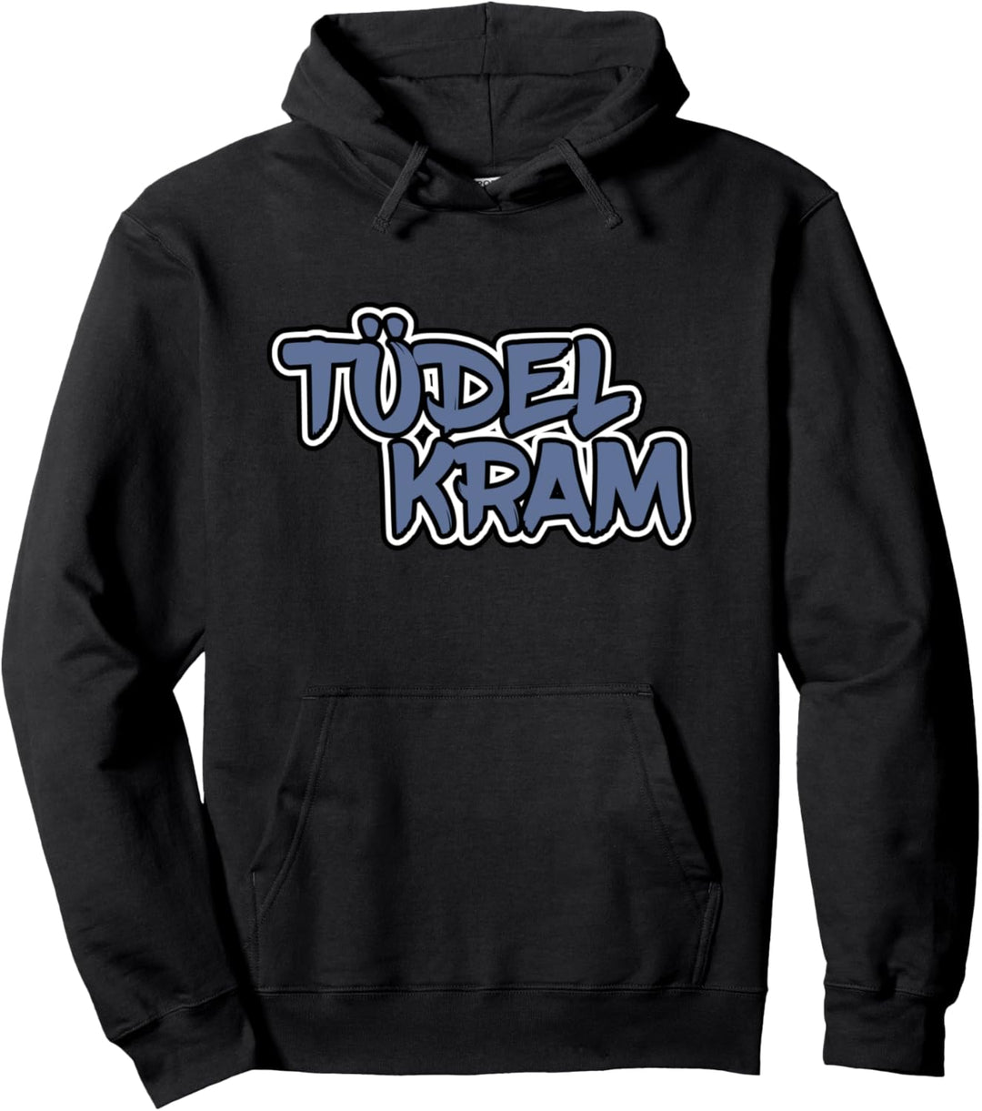 Tüdelkram Nordlicht Norddeutsch Pullover Hoodie