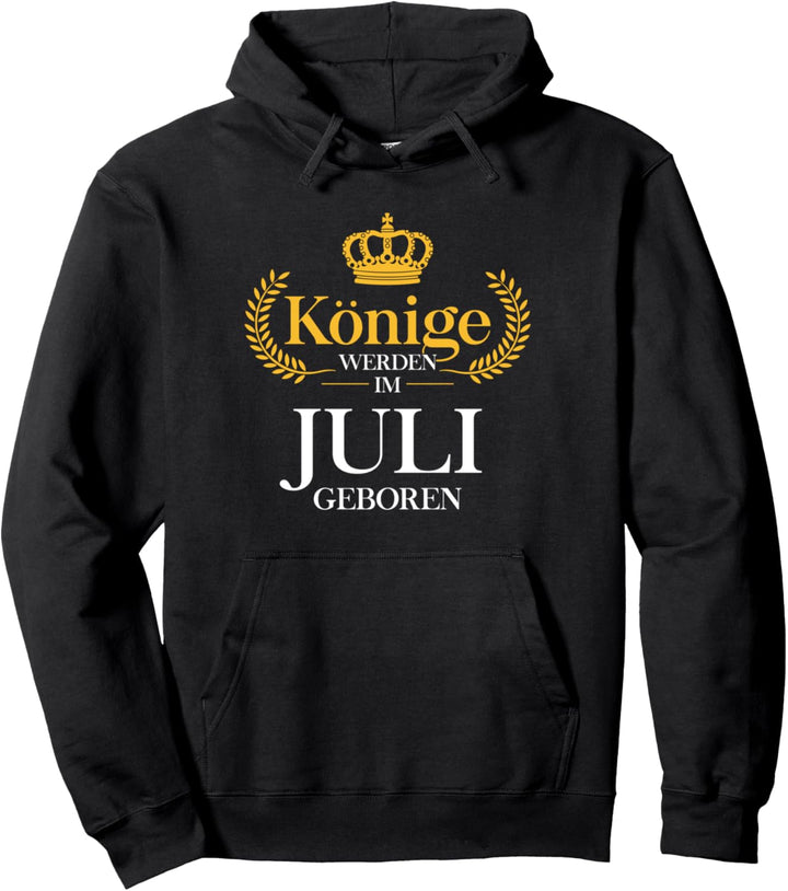 Könige Werden Im Juli Geboren Krebs Löwe Geschenk Pullover Hoodie