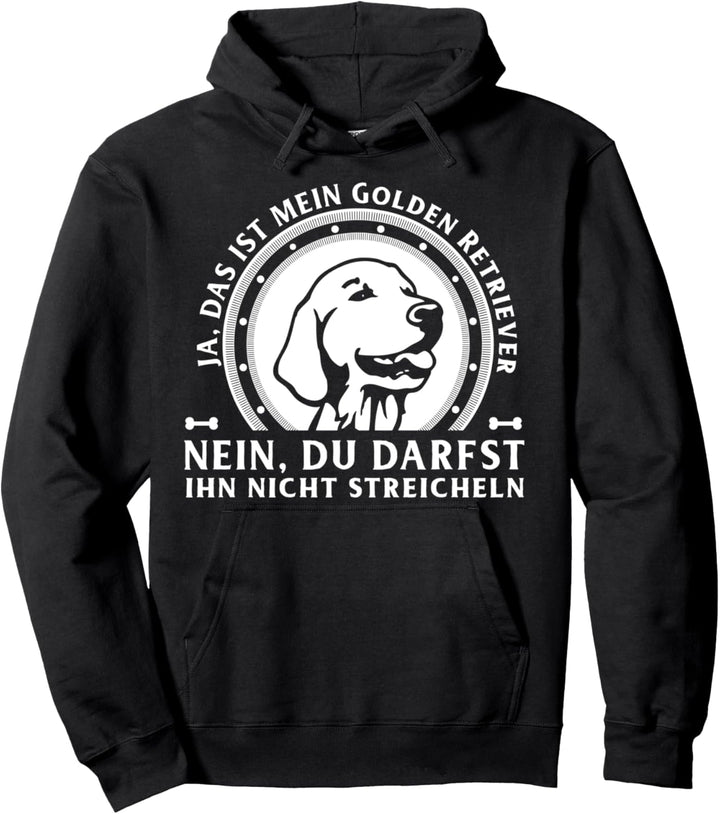 Ja das ist mein Golden Retriever Geschenk Pullover Hoodie