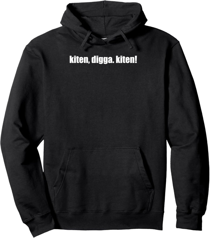 Kiten Digga Pullover Hoodie