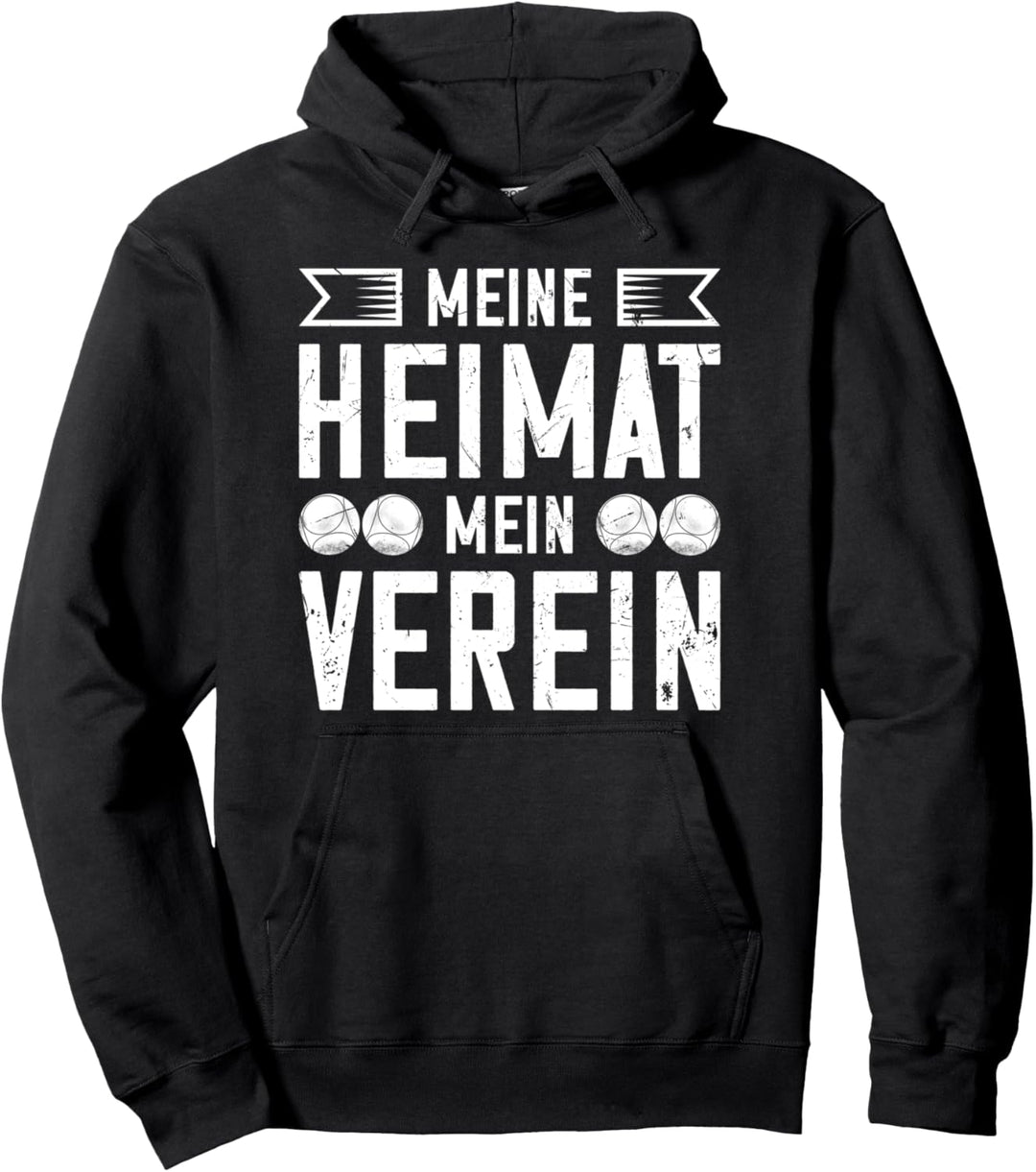 Meine Heimat mein Verein Boule Spruch Petanque Pullover Hoodie