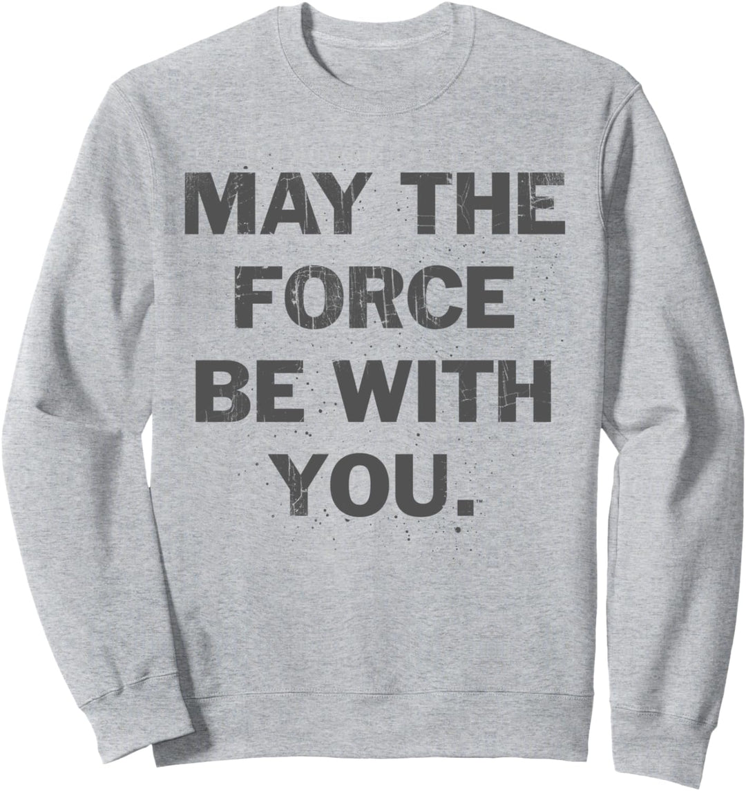 Star Wars May The Force Be With You Simple Text Sweatshirt