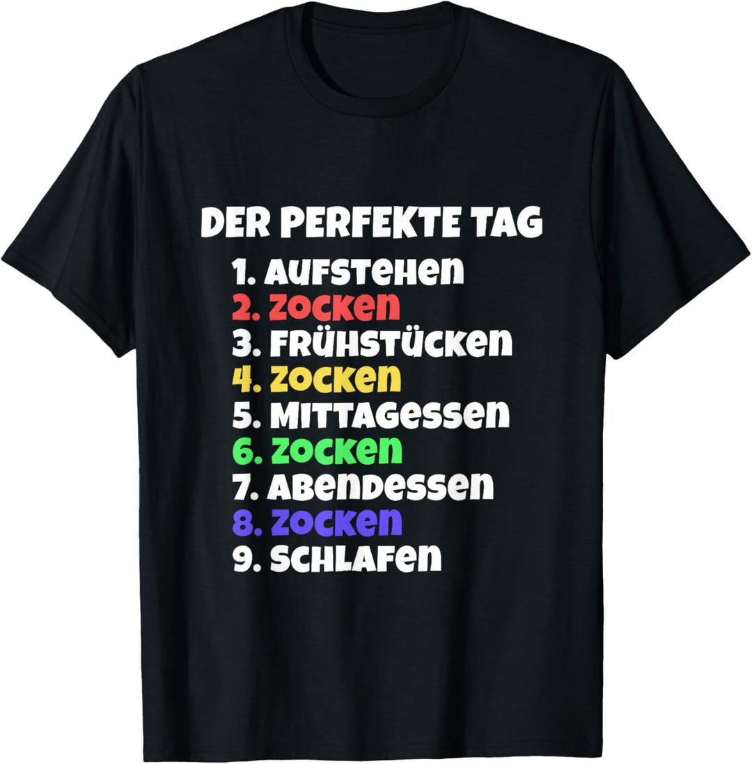 Zocken Gamer Nerd Geburtstags Überraschung Computer Spiele Halbarm T-Shirt