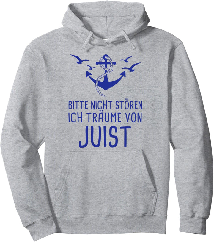 Bitte Nicht Stören Ich Träume Von Juist Nordsee Pullover Hoodie