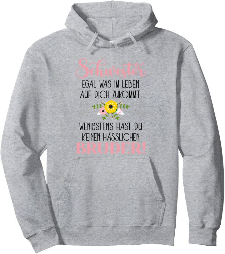 Geschenk von Bruder für Schwester Spruch Geschenk Beste Schw Pullover Hoodie