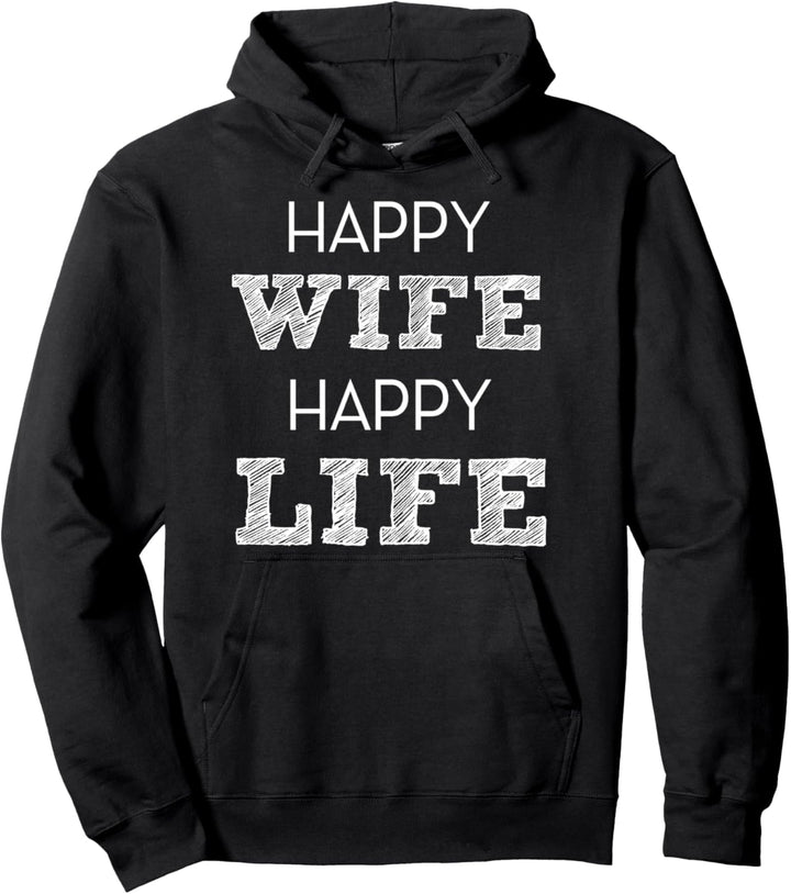 Happy Wife Happy Life - Lustiges Ehemann Frauen Spruch Pullover Hoodie