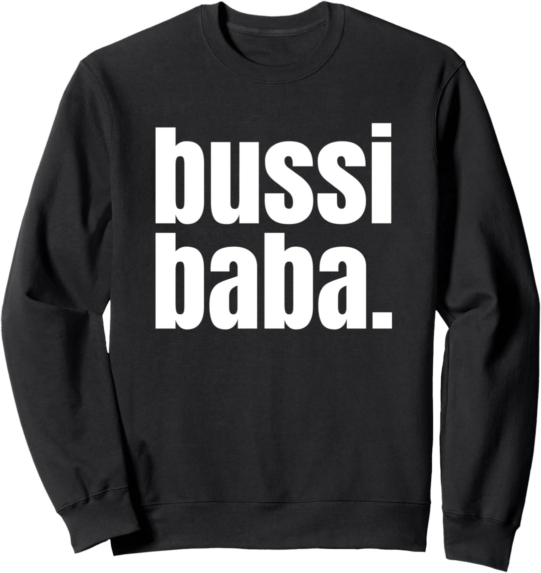 Bussi Baba. Sweatshirt
