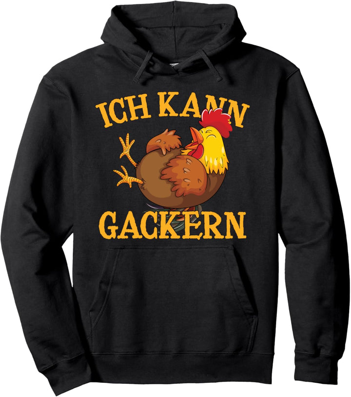 Ich kann Gackern Landwirt Hühnchen Landwirtschaft Hühner Pullover Hoodie