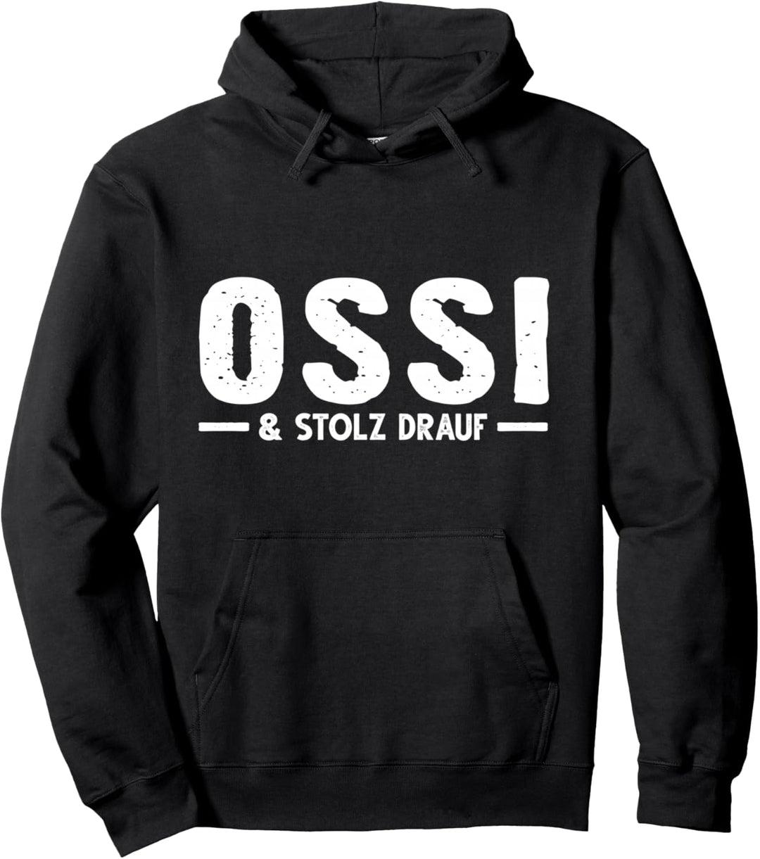 Ossi Osten Ostdeutschland Pullover Hoodie