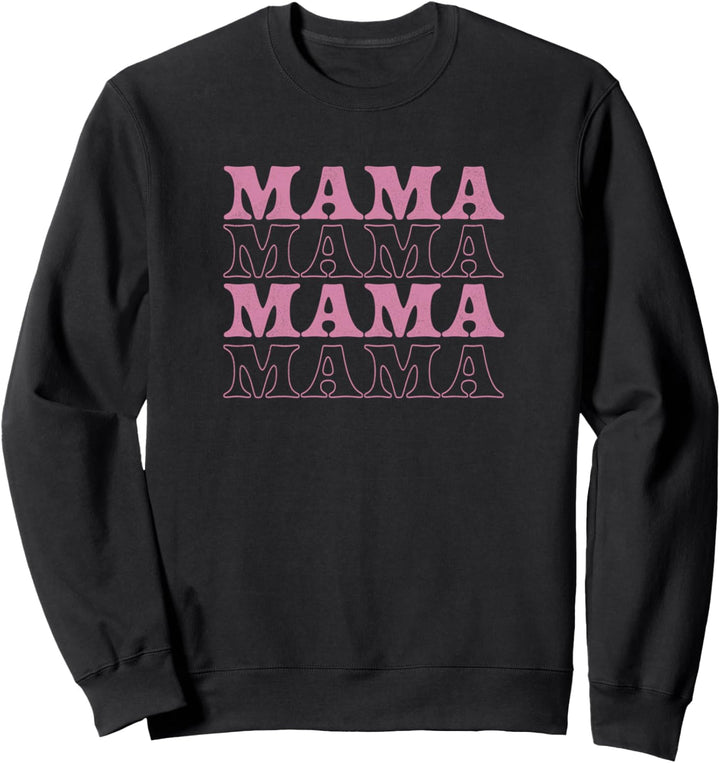 Mama Word Stack Sweatshirt