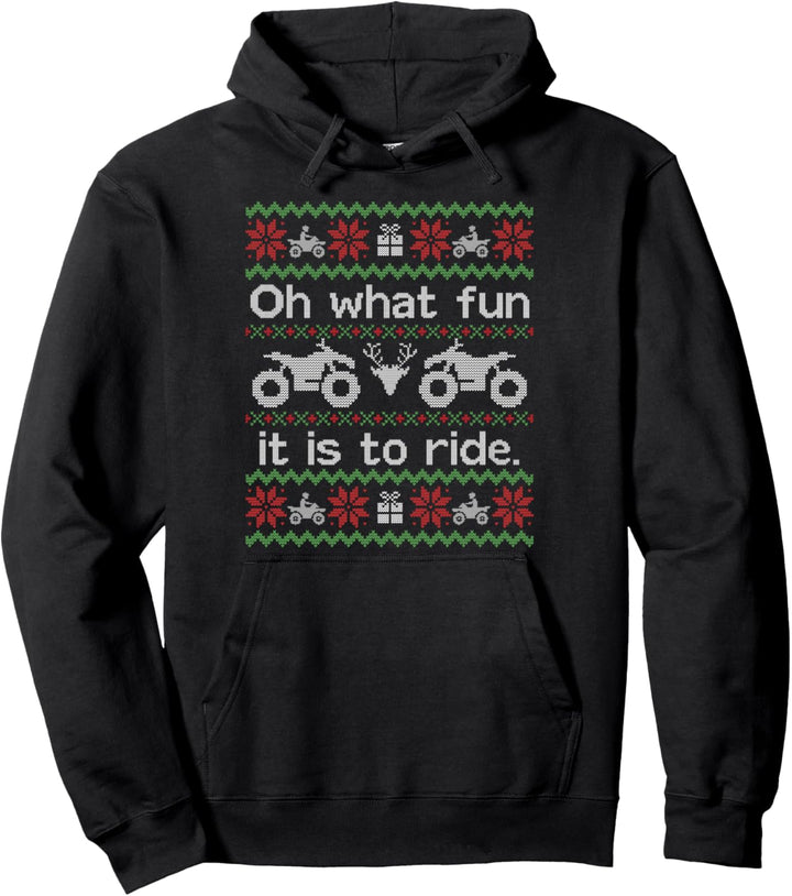 Funny Christmas Jumper Oh What Fun To Ride Quad ATV Pullover Hoodie