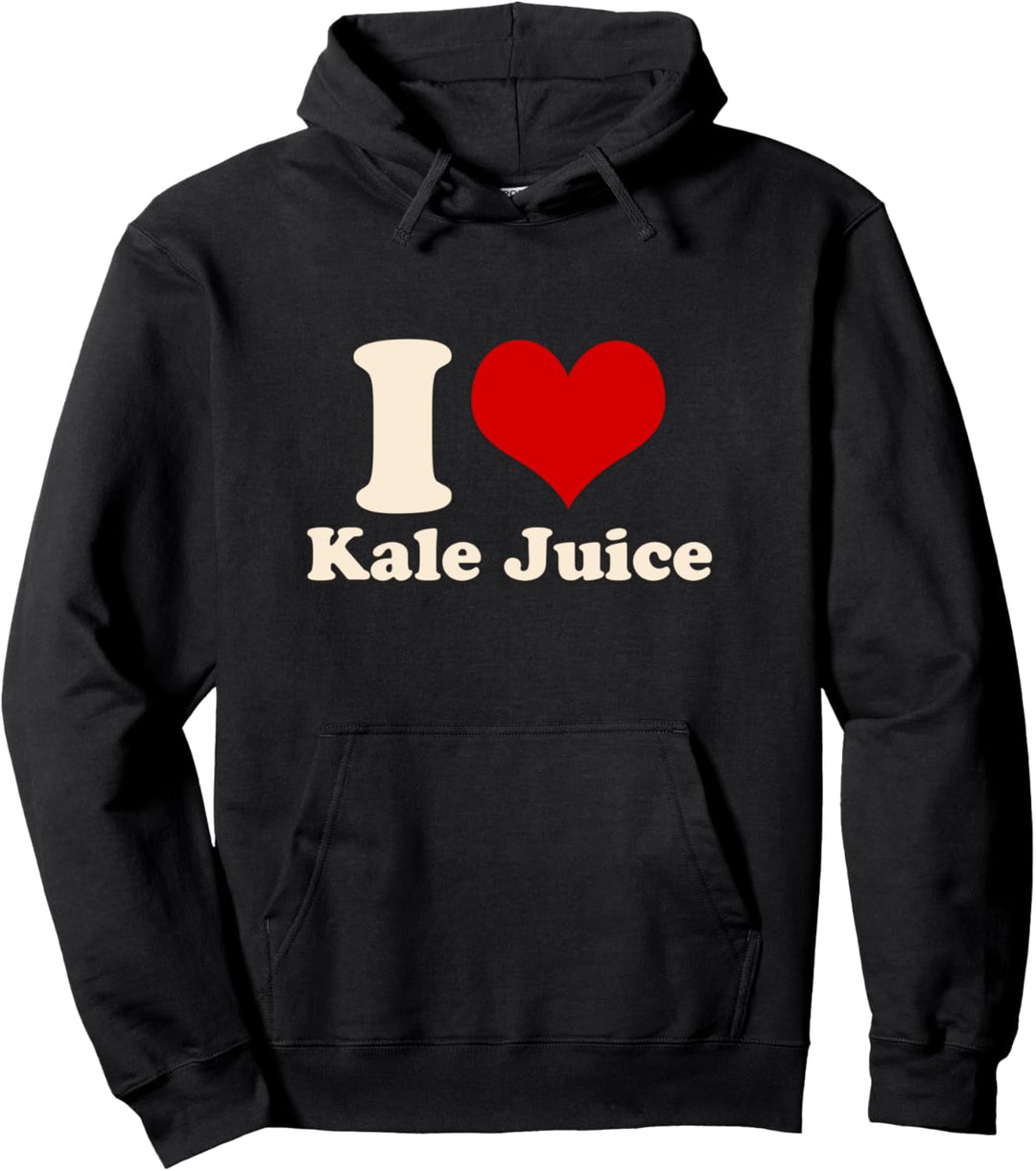 Ich liebe Grünkohlsaft Pullover Hoodie