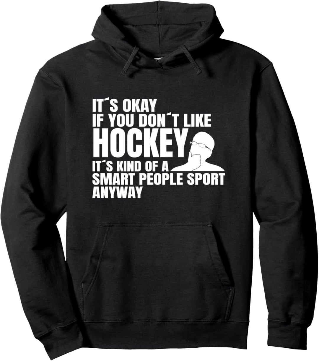 Hockey Team smart people sport Hockey Eishockey Spieler Pullover Hoodie