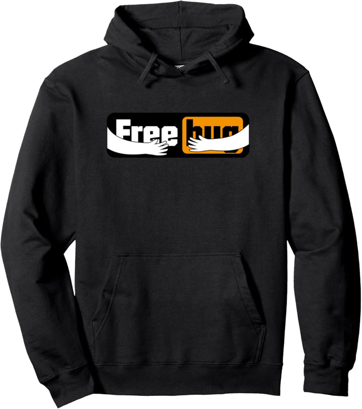 Free Hug Schild As Free Hug Pin For Funny Huggers And Hugging Pullover Hoodie