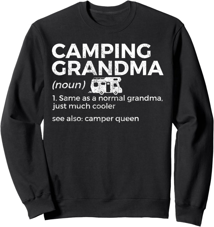 Camping Grandma Definition Lustiges Wohnmobil Camper Queen Sweatshirt