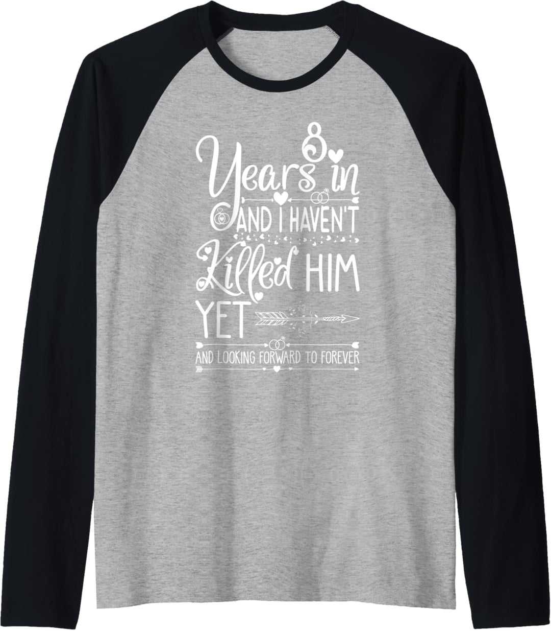 8th Wedding Anniversary for Her Wife 8 Years of Marriage Raglan