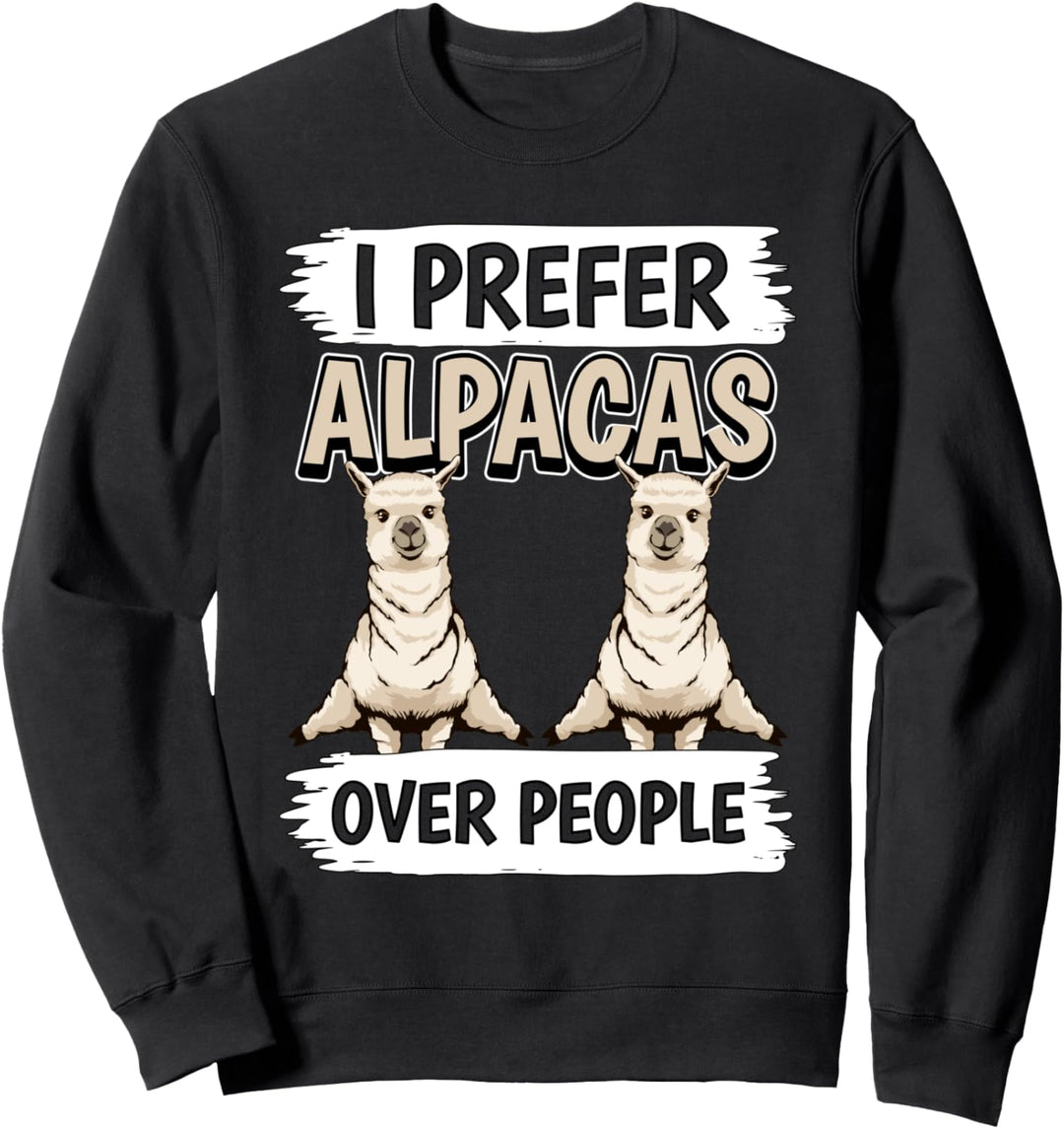 I Prefer Alpacas Over People Alpaka Sweatshirt