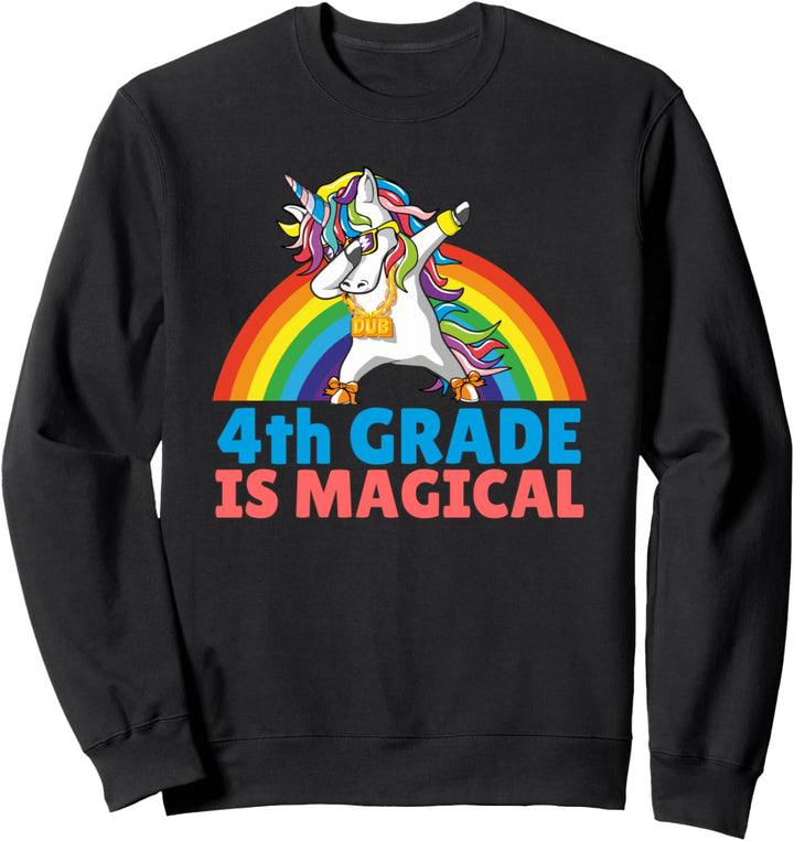 Fourth Grade is Magical Unicorn Dab Rainbow Back to School Sweatshirt