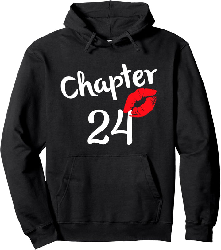 Chapter 24 years 24th Happy Birthday Lips Girls Born In 1997 Pullover Hoodie