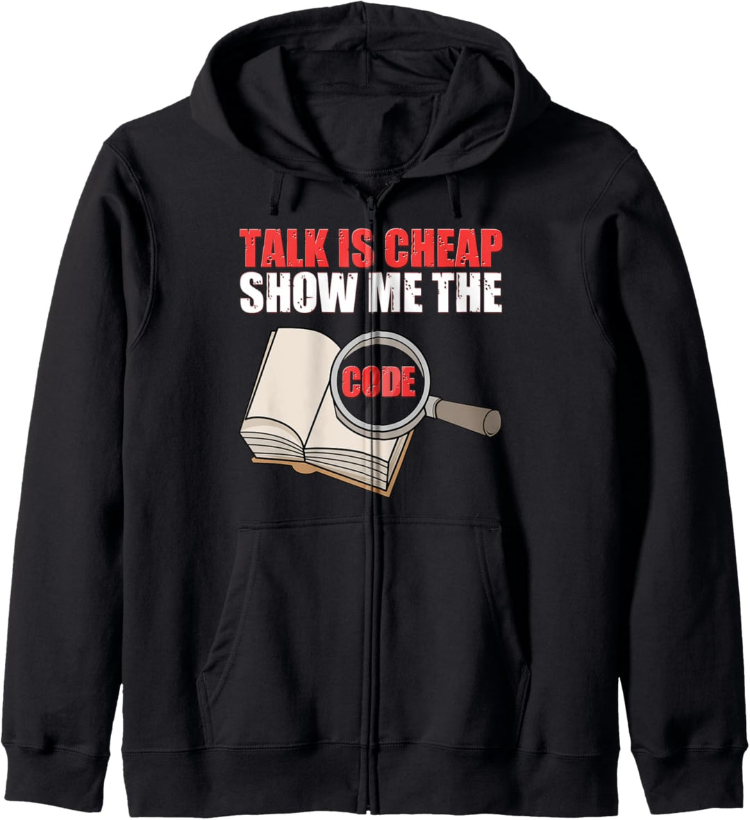Reden ist billig Zeigen Sie mir den Code It Engineer Kapuzenjacke