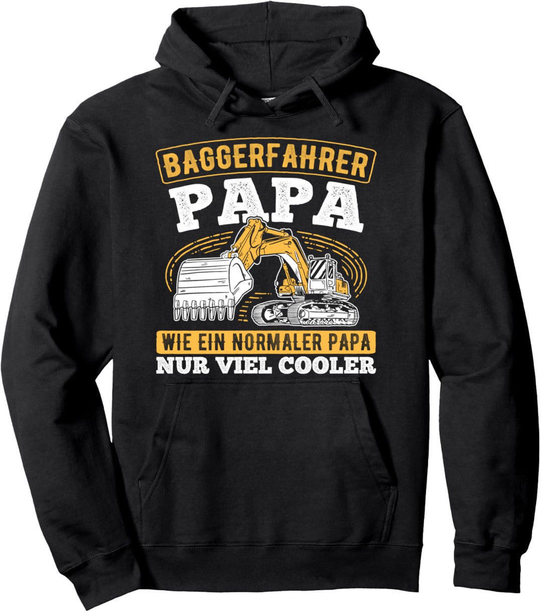 Baggerfahrer Papa Viel Cooler Vater Bagger Pullover Hoodie