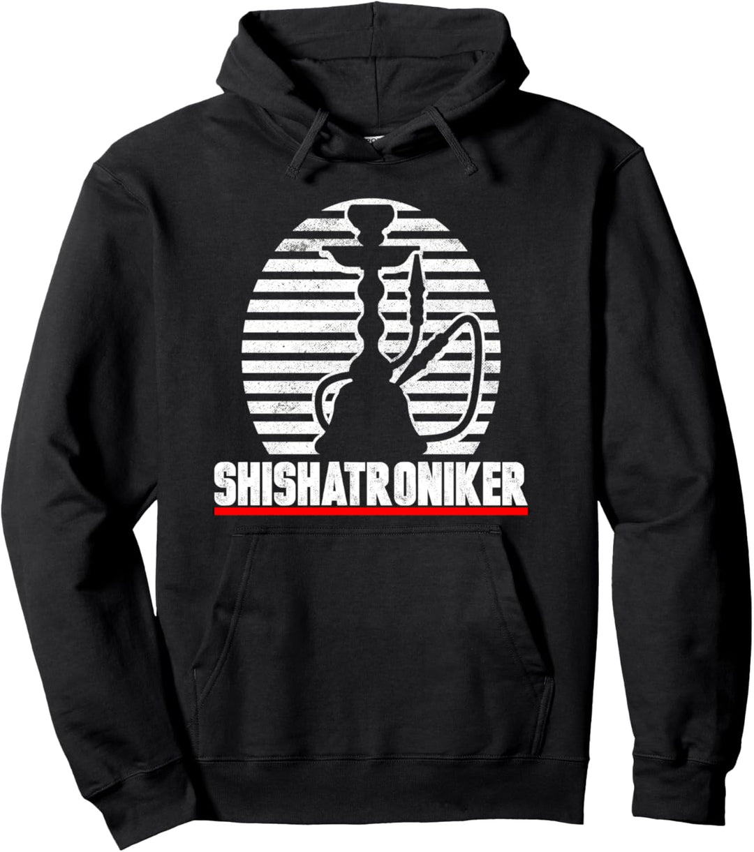 Shishatroniker und Shishameister Pullover Hoodie
