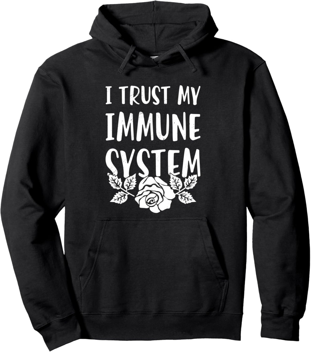 Immunsystem - Gesunde Menschen gesundes Immunsystem Pullover Hoodie