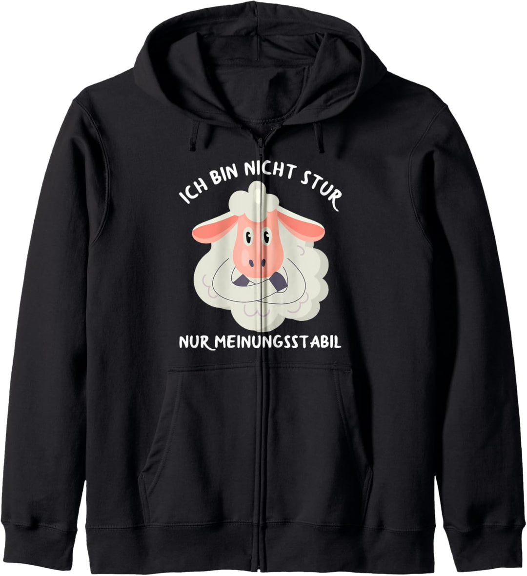 Ich Bin Nicht Stur Nur Meinungsstabil Witzige Schaf Spruch Kapuzenjacke