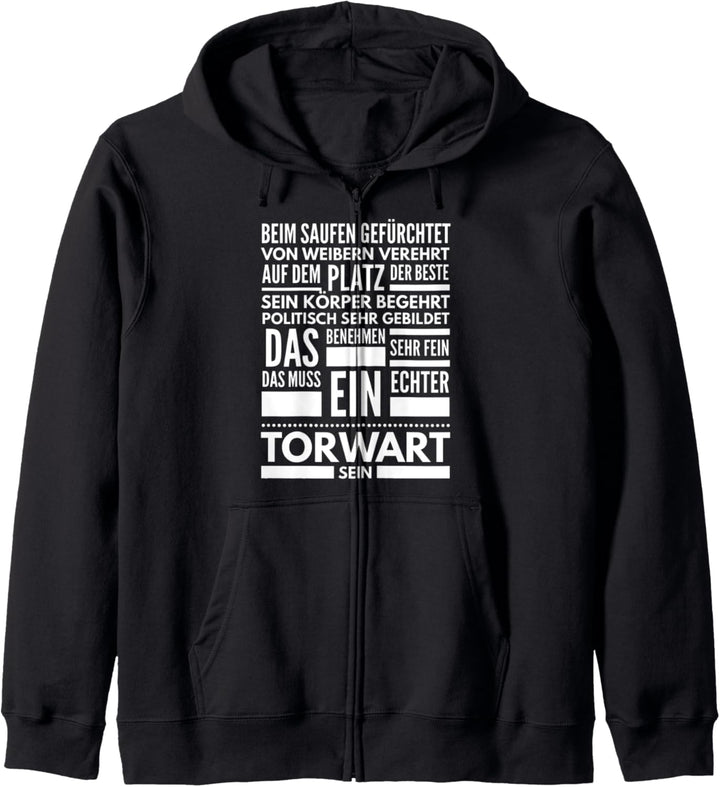 Fussball Torwart Torhüter Fussballclub Spruch Geschenk Kapuzenjacke