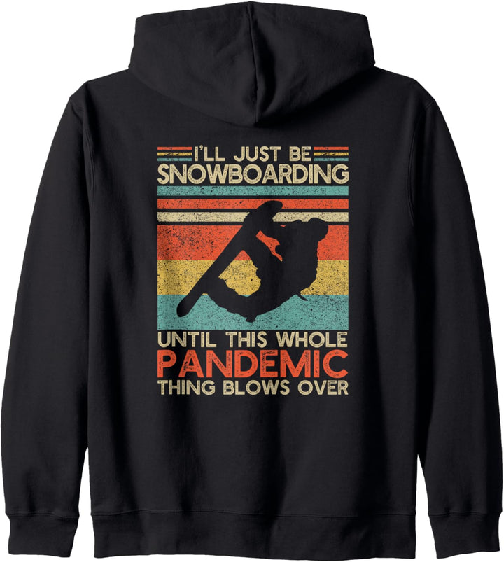Ich werde Snowboarden | Snowboard | Snowboarder Geschenk Kapuzenjacke
