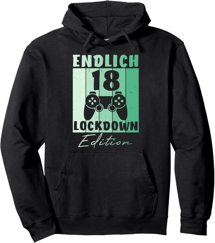 18 Geburtstag Junge Endlich 18 Lockdown Zocken Geschenk Pullover Hoodie