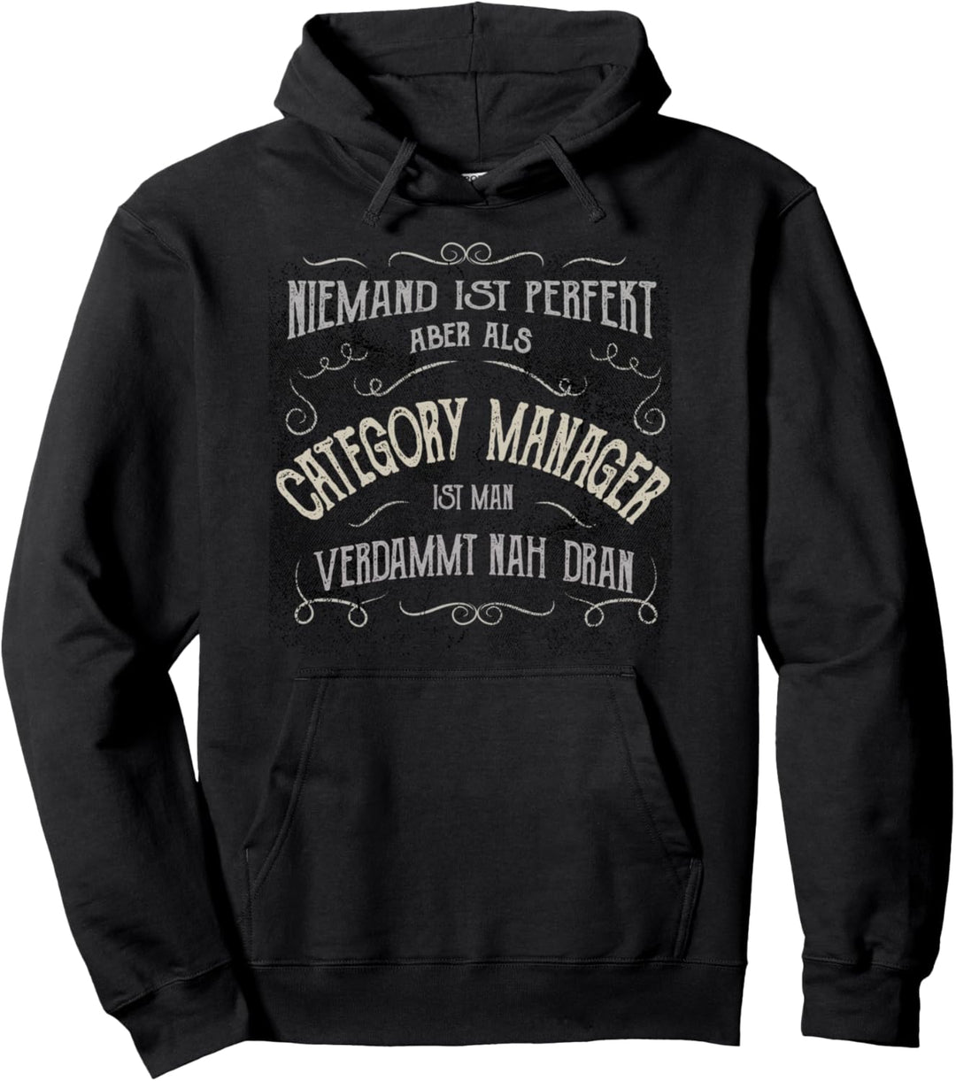 Lustiger Spruch - Beruf Category Manager Pullover Hoodie