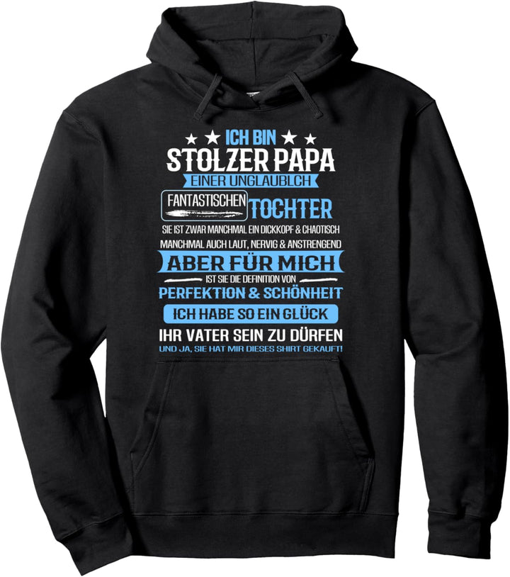 ich bin stolzer Papa einer unglaublich fantastischen Tochter Pullover Hoodie