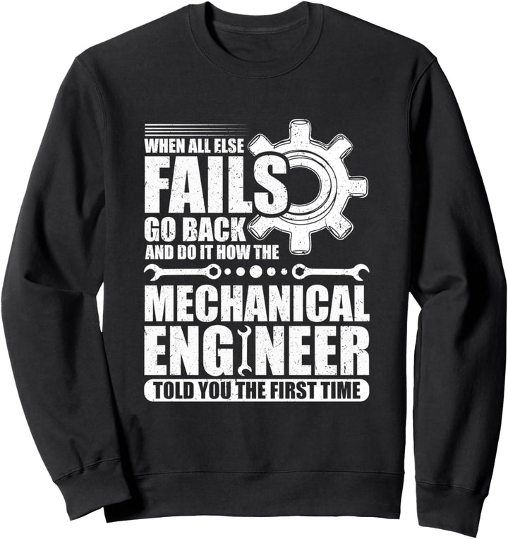 Mechanical Engineer Facts Funny Industrial Engineer Saying Sweatshirt